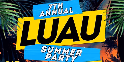7th Annual Luau Party