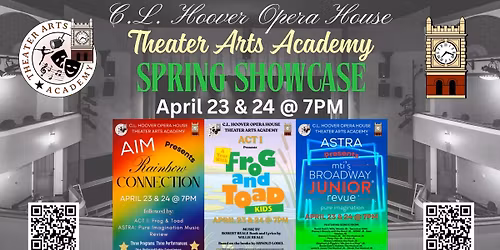 C.L. Hoover Opera House Theater Arts Academy Spring Showcase