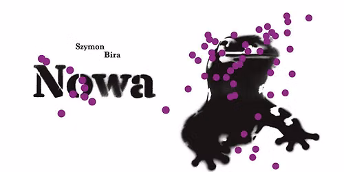 Spotkanie: \u201eNowa\u201d Szymona Biry