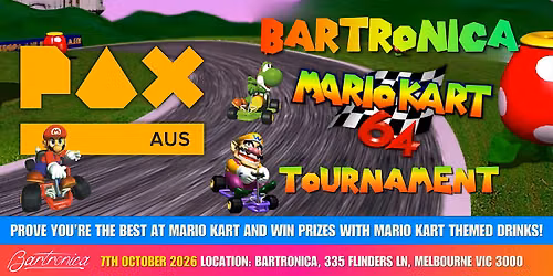 PAX MARIO KART N64 TOURNAMENT! | Bartronica