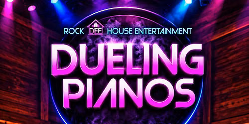 Dueling Pianos Night!