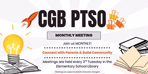 CGB PTSO MONTHLY MEETING