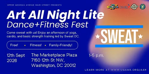 Dance + Fitness Fest | Art All Night (Lite) on Upper Georgia Avenue
