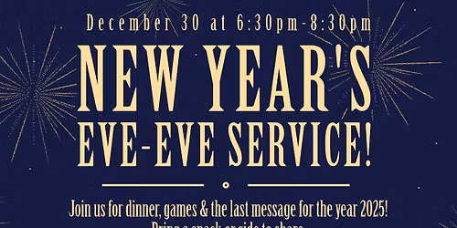 New Year's Eve-Eve Service