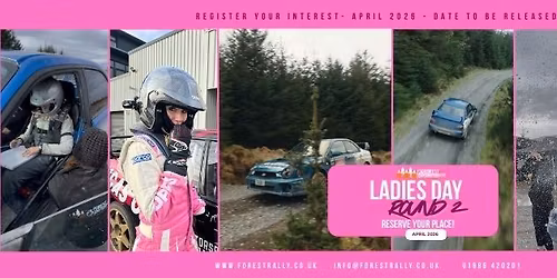 LADIES RALLY DAY - STAGE 2 - 25th APRIL 2026 