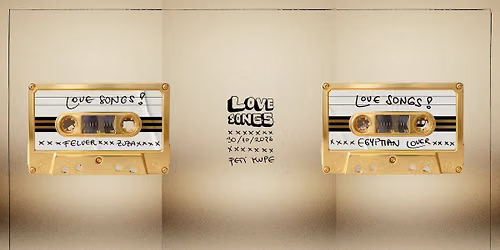 Love Songs w\/ Egyptian Lover, Felver, Antonio Zuza