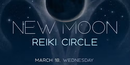  New Moon Reiki Circle