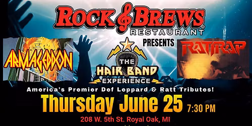 Hair Band Experience Presents Armageddon and Rattrap at Rock & Brews in Royal Oak, MI