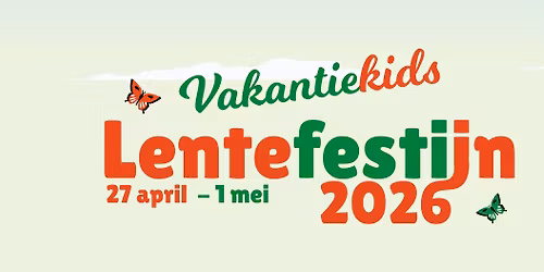 Vakantiekids Lentefestijn 2026