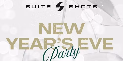 Suite Shots New Year's Eve VIP Experience 