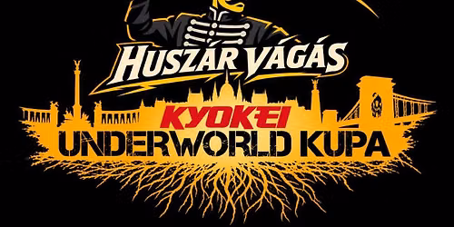 Husz\u00e1r V\u00e1g\u00e1s - Underworld Kupa 2026