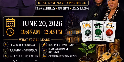 How Money Works & Generational Wealth Seminar