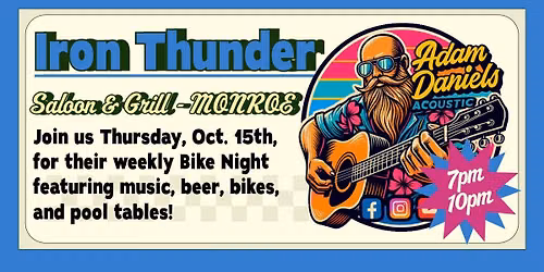 (10\/15) Adam Daniels LIVE @ Iron Thunder Saloon & Grill MONROE
