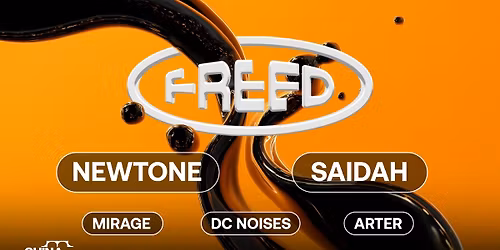 Freed w\/ Newtone, Saidah & Mirage