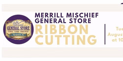 Ribbon Cutting for Merrill Mischief General Store