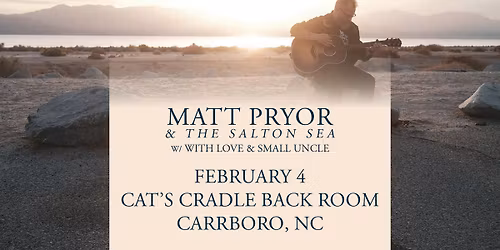 Matt Pryor & The Salton Sea \u2013 w\/ With Love, Small Uncle