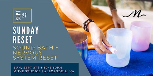 Sunday Reset: Sound Healing + Nervous System Reset