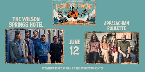 Border Bash: The Wilson Springs Hotel with Appalachian Roulette