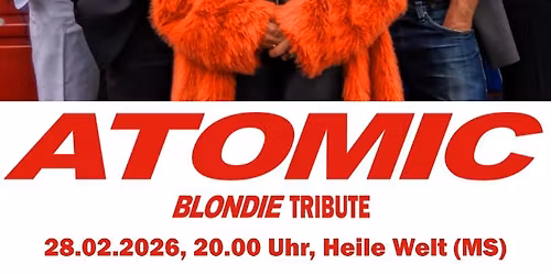 "ATOMIC" A BLONDIE TRIBUTE BAND LIVE HEILE WELT