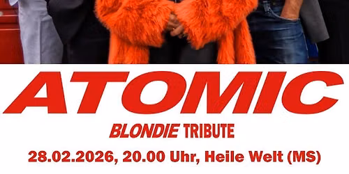 "ATOMIC" A BLONDIE TRIBUTE BAND LIVE HEILE WELT