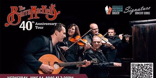 The Barra MacNeils 40th Anniversary Tour