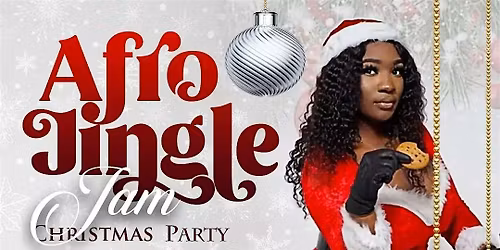 Afro Jingle Jam Christmas Party at Suya Man Drogheda, SAT. 20TH DEC. 2025 \u2664
