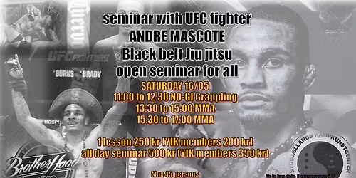 UFC FIGHTER ANDRE MASCOTE SEMINAR (open for all)