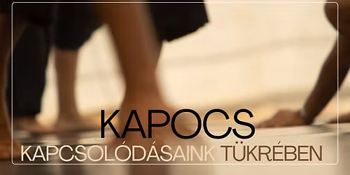 KAPOCS - Kapcsol\u00f3d\u00e1saink t\u00fckr\u00e9ben (10 alkalmas \u00f6nismereti csoport az IKT m\u00f3dszer\u00e9vel)