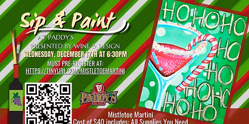 Sip & Paint at Paddy's with Wine & Design ~ Mistletoe Martini