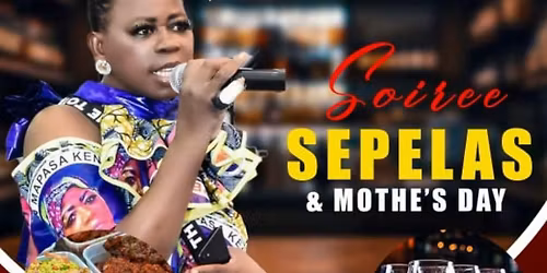 Mother Day Soirée Sepelas