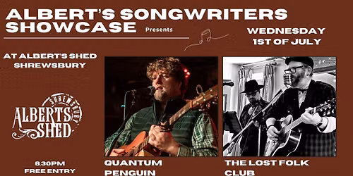 QAUTUM PENGUIN + THE LOST FOLK CLUB | Albert's Shed Shrewsbury
