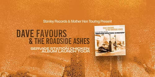 Dave Favours & the Roadside Ashes (Album Launch)\/\/Fahm\/\/Sam Shinazzi - The Oak, Tighes Hill