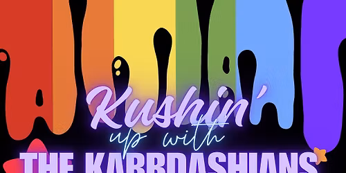 KUSHIN\u2019 Up With the Karbdashian