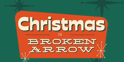 Christmas in Broken Arrow Tree-Lighting & Kick-Off