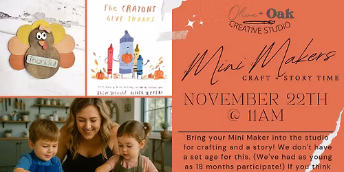 Mini Makers Craft + Story Time @ Olive + Oak Creative Studio