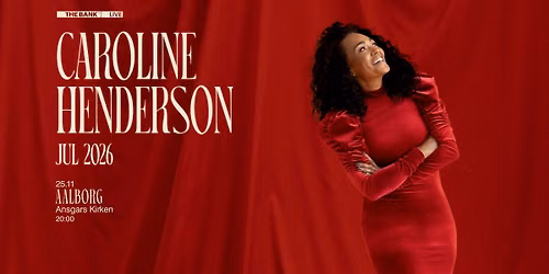 Caroline Henderson - Julekoncert 2026 - Aalborg, Ansgars Kirken