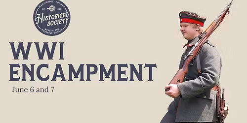 World War 1 Encampment