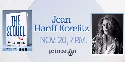 Author Talk: Jean Hanff-Korelitz in conversation with Amy Jo Burns 