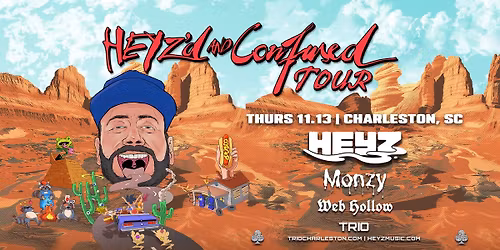 HEYZ - Trio - Charleston, SC