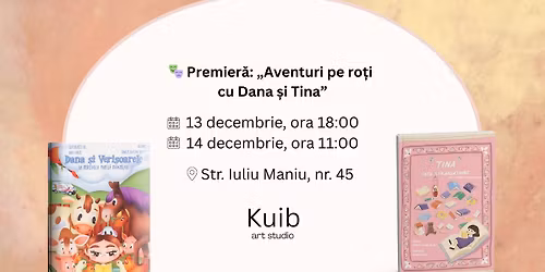 Premier\u0103: \u201eAventuri pe ro\u021bi cu Dana \u0219i Tina\u201d