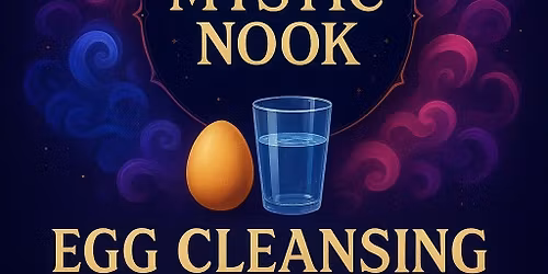 Egg Cleansing (Limpias) Workshop