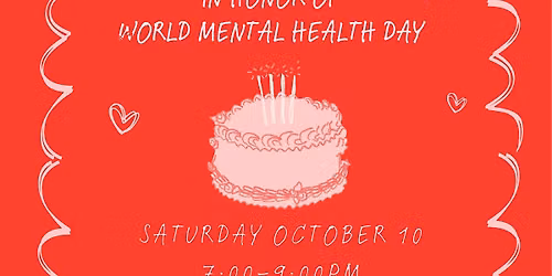 Mental Health Storytelling Night + Dessert Potluck: World Mental Health Day