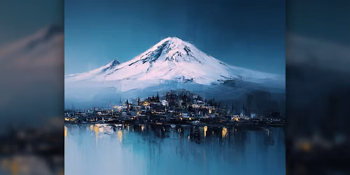 Mount Tahoma from Tacoma - Paint Along (& NA Sip)
