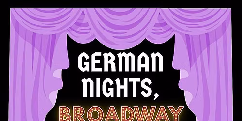 German Nights, Broadway Lights