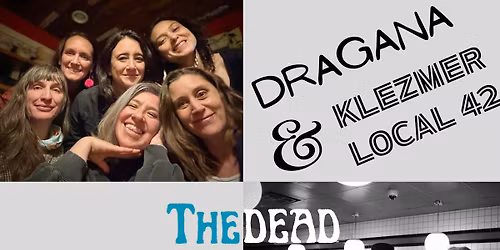 Dragana & Klezmer Local 42