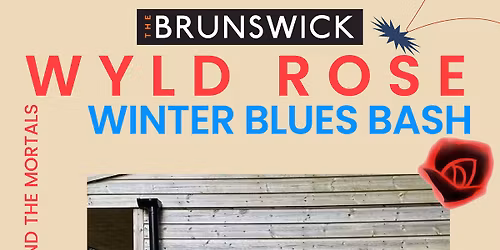 WYLD ROSE WINTER BLUES BASH in aid of TEENAGE CANCER TRUST