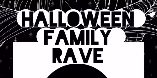 HALLOWEEN Afterparty Family RAVE