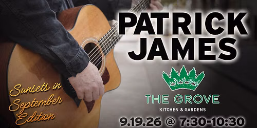 Patrick James - A Sunset & Songs @ The Grove