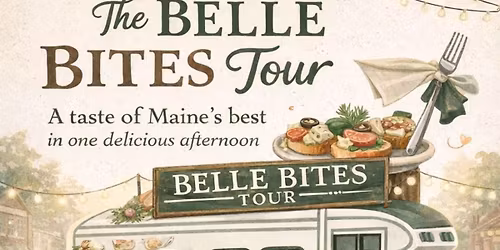 Foodie Bites Tour-Waterville Maine
