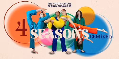 Circus Center Spring Showcase